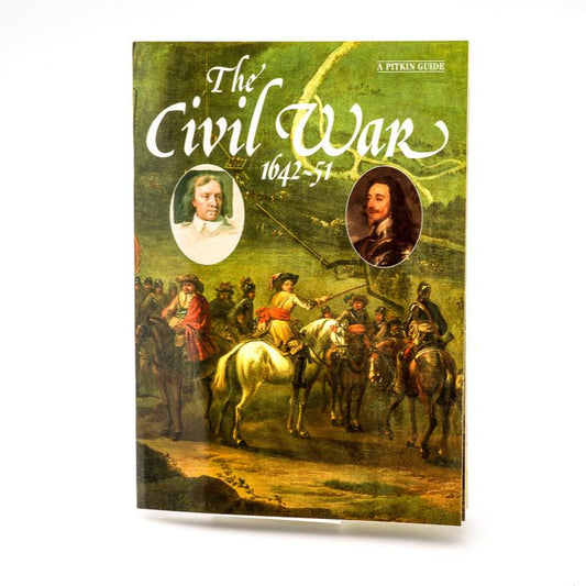 The Civil War 1642-51 - Pitkin Guide